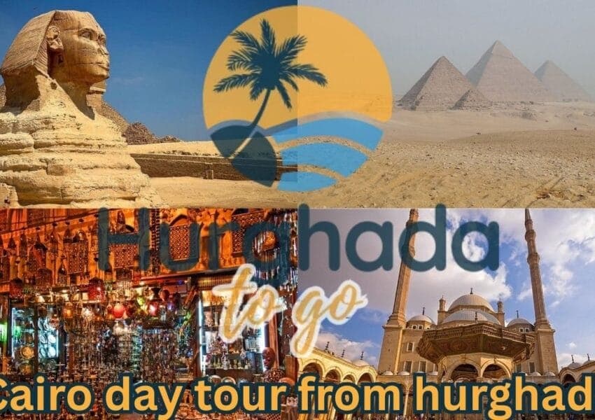 Cairo Day Tour from Hurghada