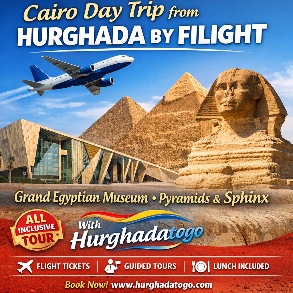 Cairo Day Trip from Hurghada by Flight