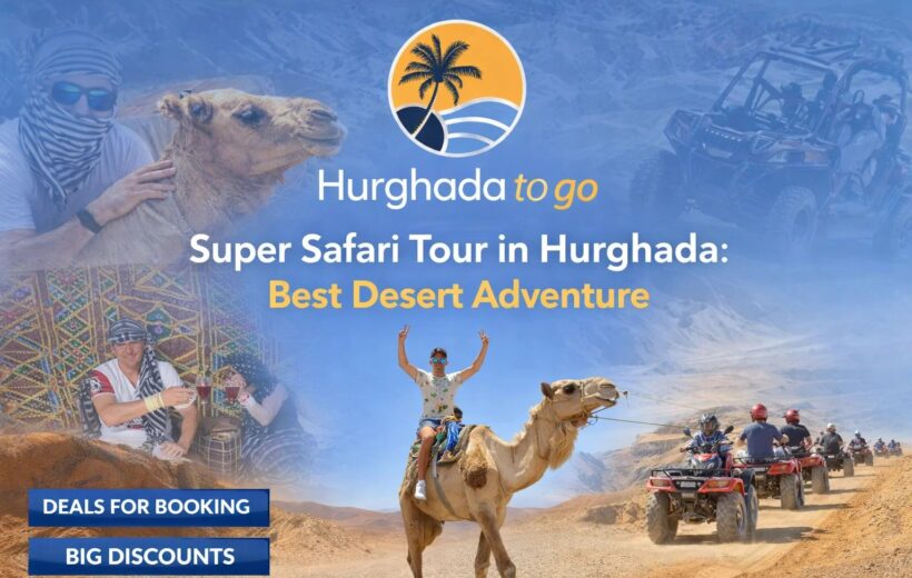 Hurghada To Go THE 10 BEST Hurghada Excursions (2026) Super Safari Tour in Hurghada : Best Desert Adventure