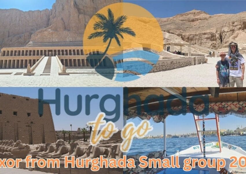 Luxor from Hurghada Small group 2026
