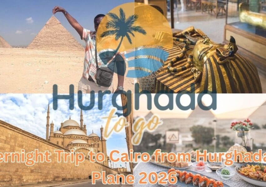 Overnight Trip to Cairo from Hurghada By Plane 2026