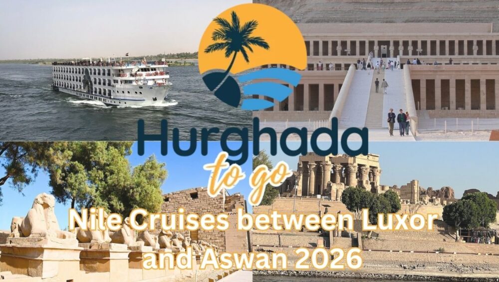 Nile Cruises between Luxor and Aswan 2026 Nile Cruises between Luxor and Aswan 2026