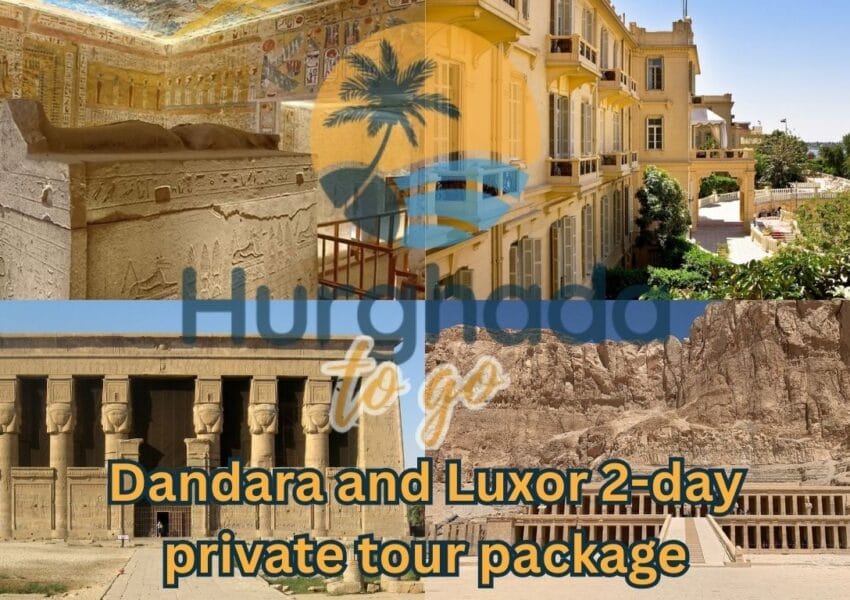Dandara and Luxor 2-day private tour package