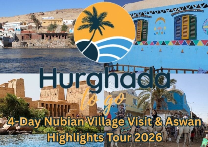 4-Day Nubian Village Visit & Aswan Highlights Tour 2026