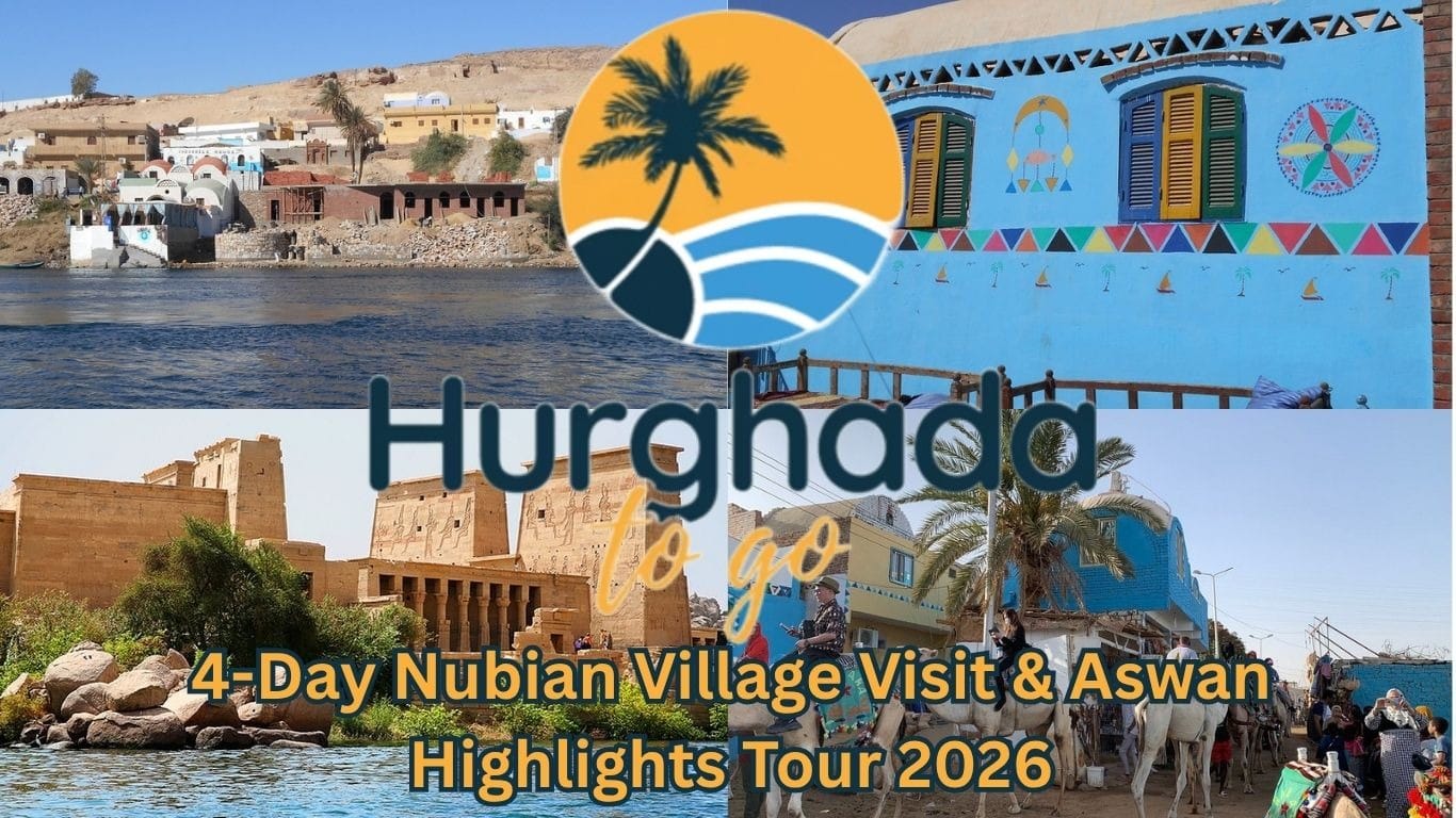 4-Day Nubian Village Visit & Aswan Highlights Tour 2026