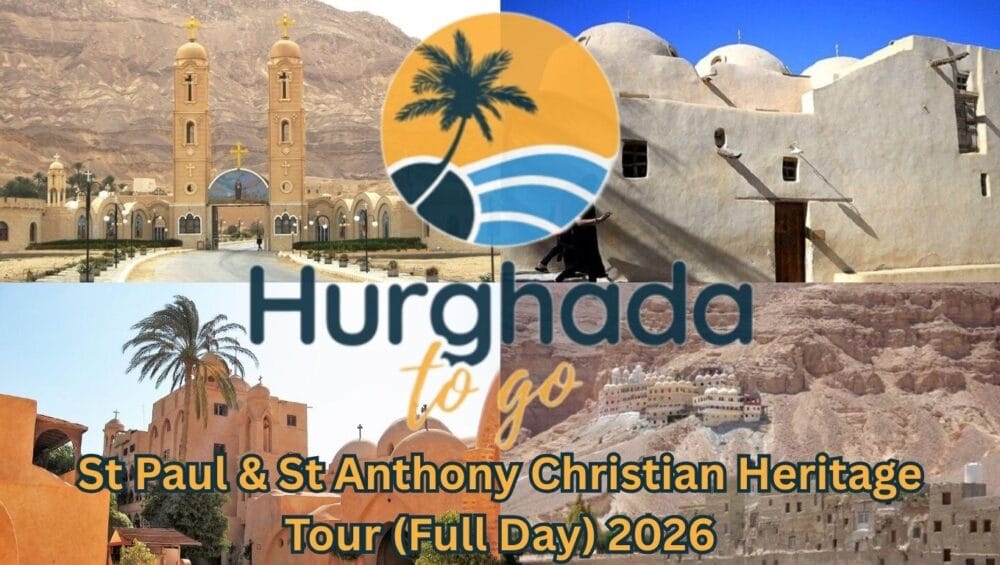 St Paul & St Anthony Christian Heritage Tour (Full Day) 2026 St Paul & St Anthony Christian Heritage Tour (Full Day) 2026