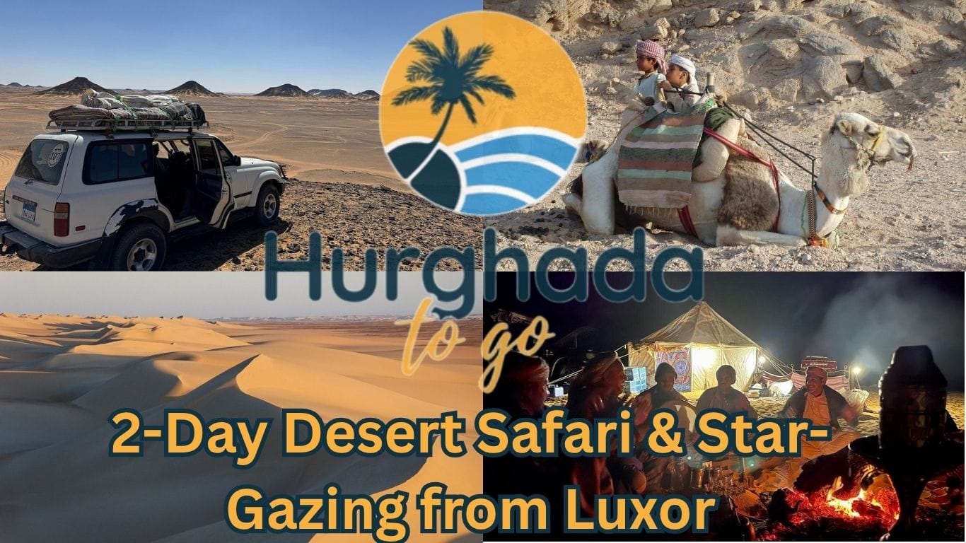 2-Day Desert Safari & Star-Gazing from Luxor