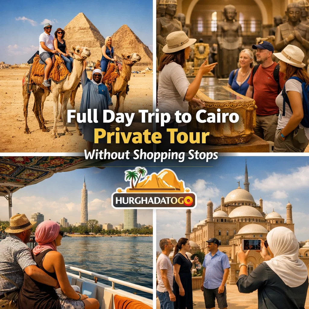 Full Day Trip to Cairo Private Tour Without Shopping Stops