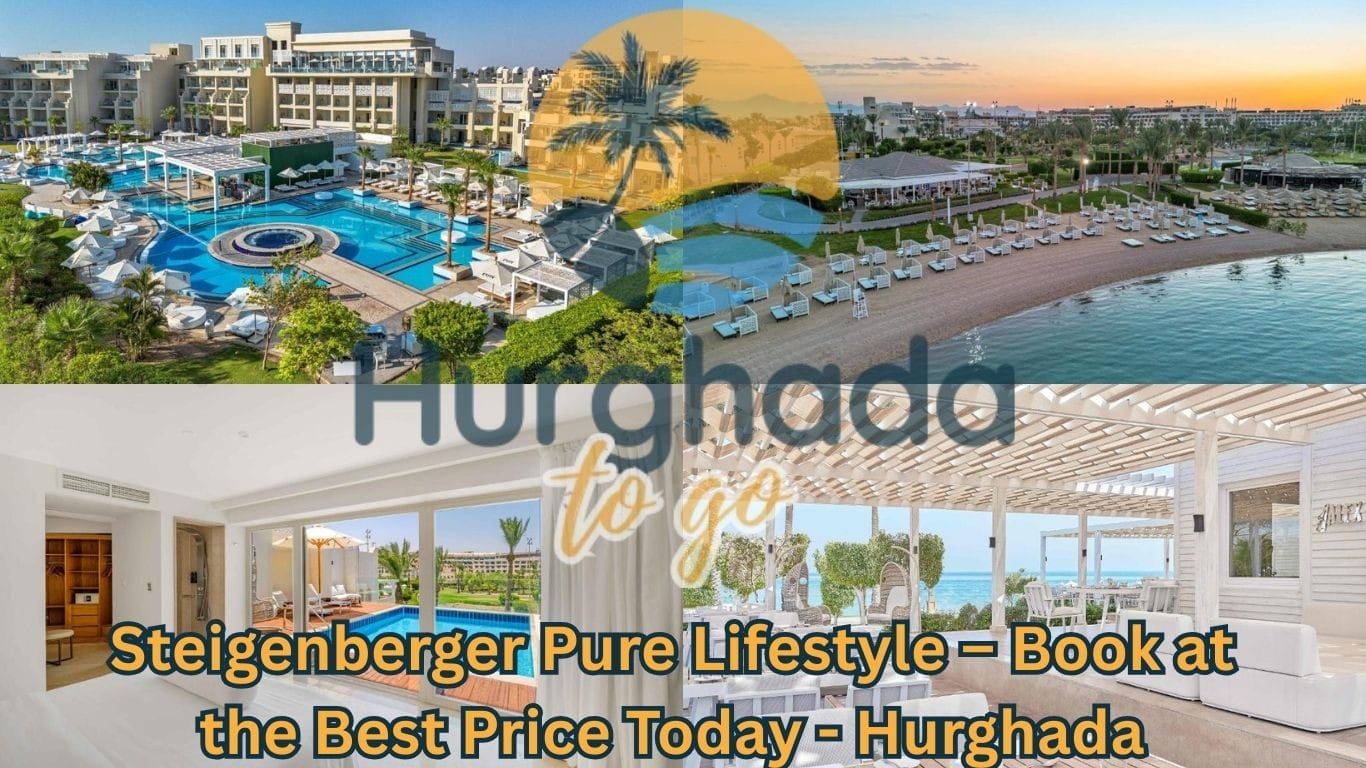 Steigenberger Pure Lifestyle – Book at the Best Price Today - Hurghada