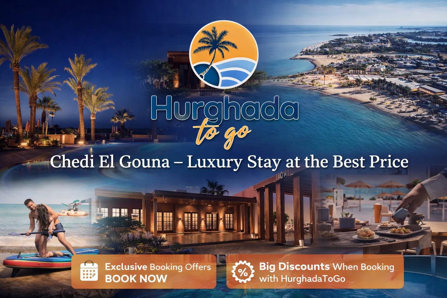 Chedi El Gouna – Luxury Stay at the Best Price