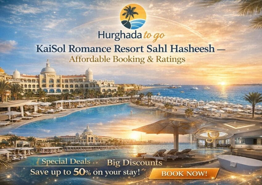 KaiSol Romance Resort Sahl Hasheesh – Affordable Booking & Ratings