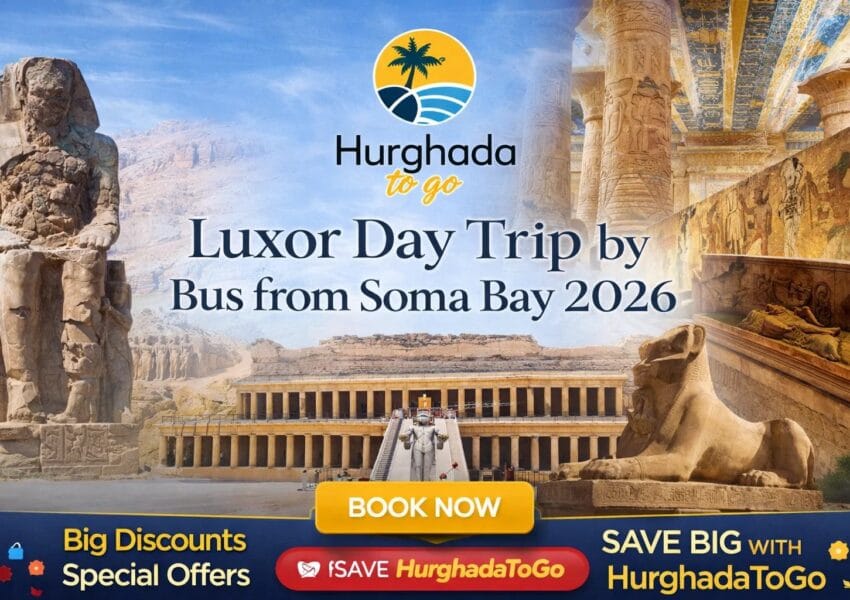 Luxor Day Trip by Bus from Soma Bay 2026