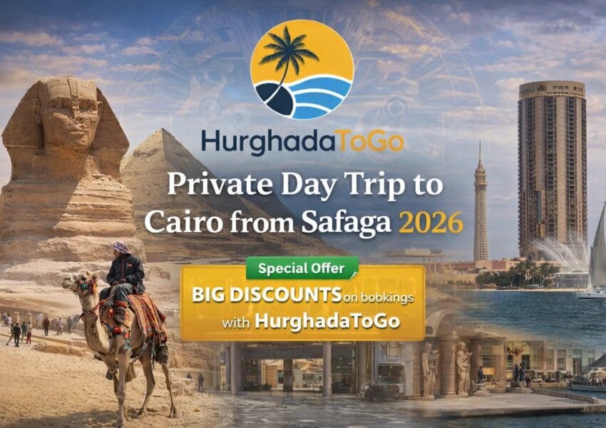 Private Day Trip to Cairo from Safaga 2026