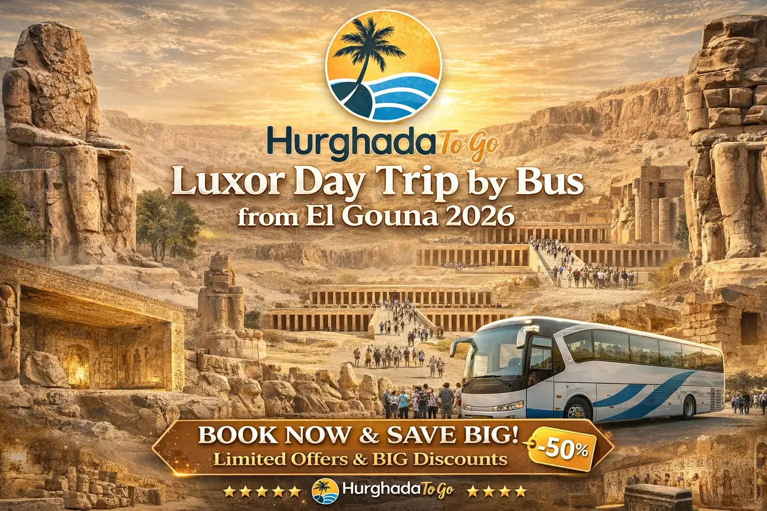 Luxor Day Trip by Bus from El Gouna 2026
