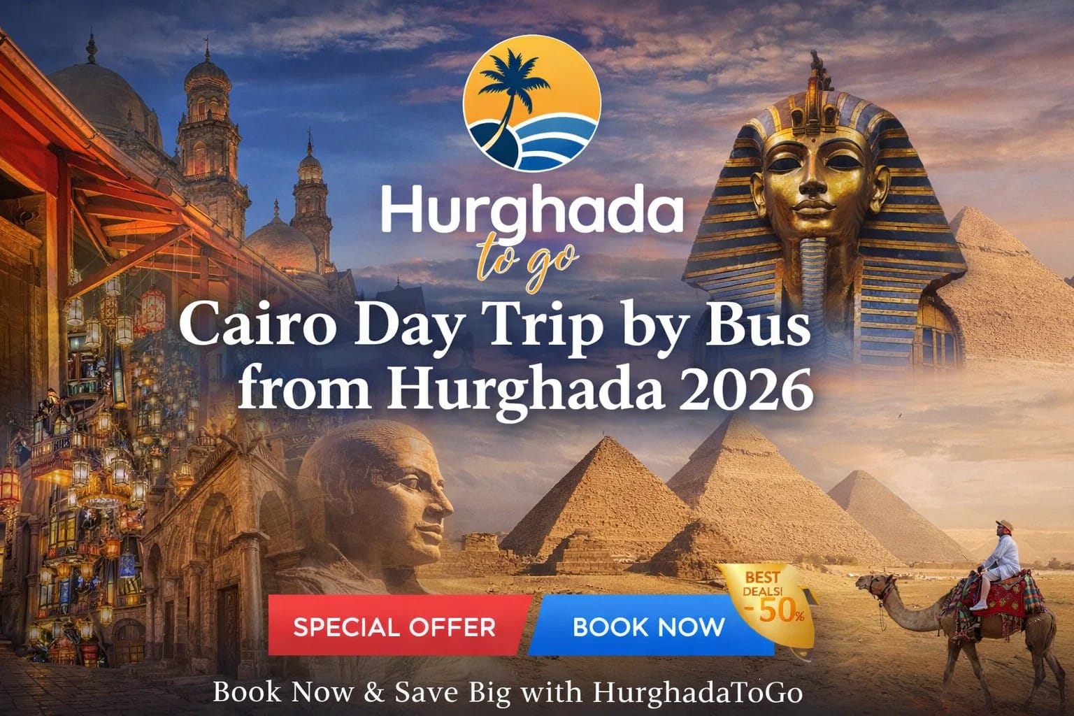 Cairo Day Trip by Bus from Hurghada 2026