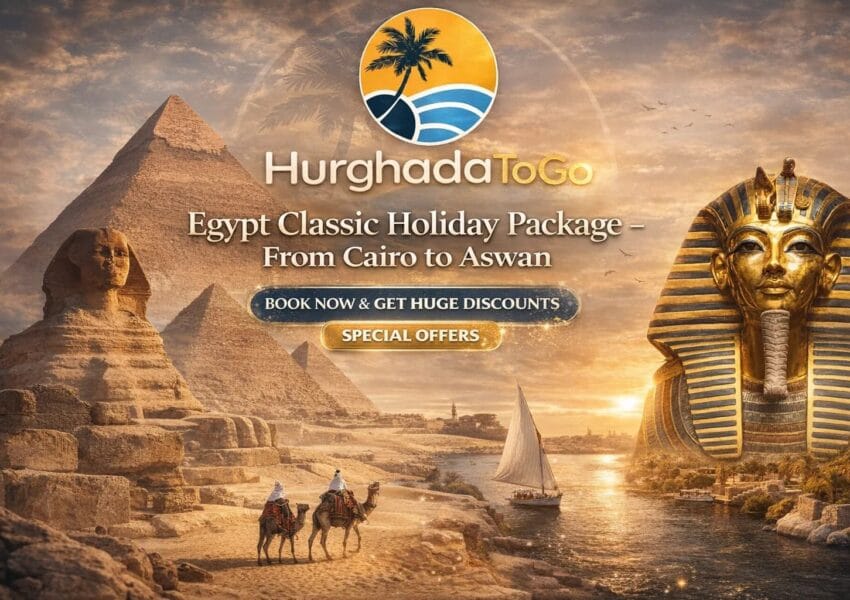 Egypt Classic Holiday Package – From Cairo to Aswan