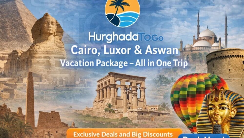 Cairo, Luxor & Aswan Vacation Package – All in One Trip