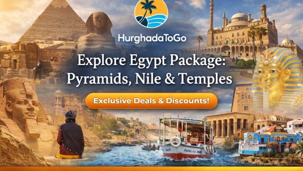 Explore Egypt Package: Pyramids, Nile & Temples