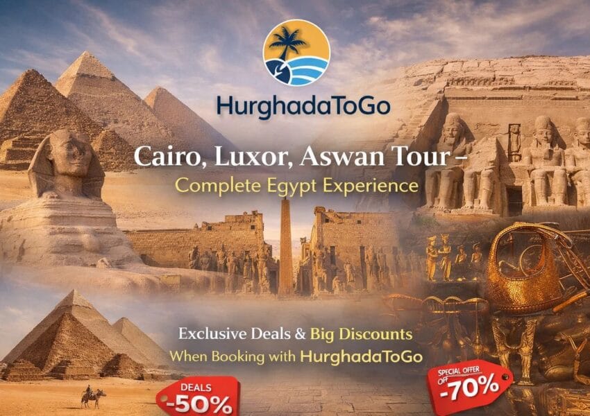 Cairo, Luxor, Aswan Tour – Complete Egypt Experience