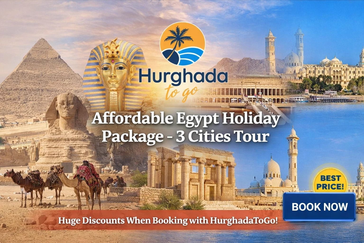 Affordable Egypt Holiday Package – 3 Cities Tour