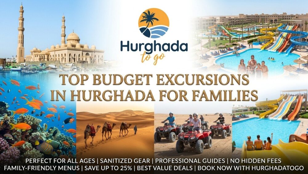 Top budget excursions in Hurghada for families