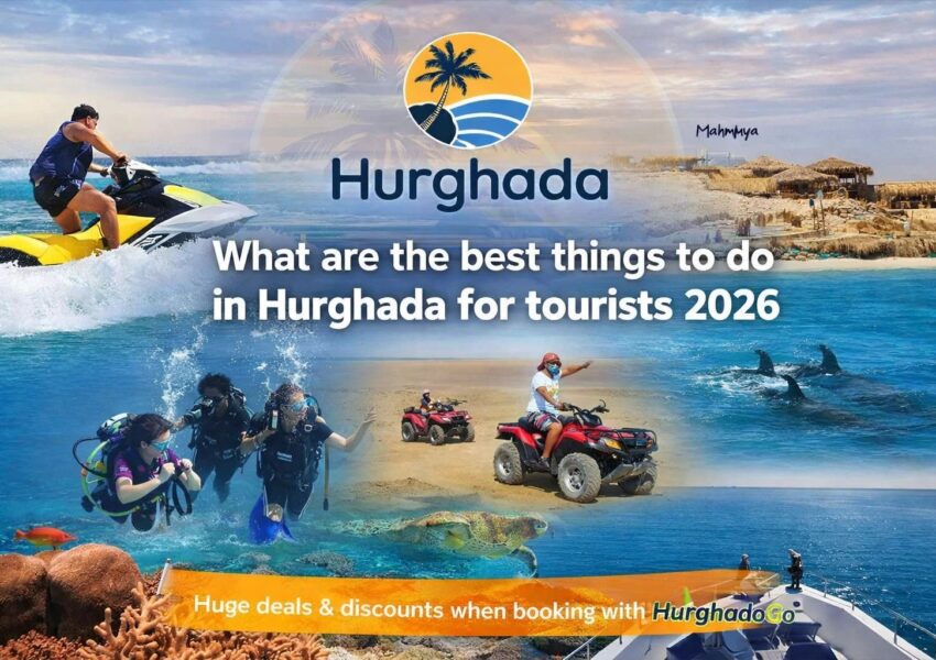 What are the best things to do in Hurghada for tourists 2026