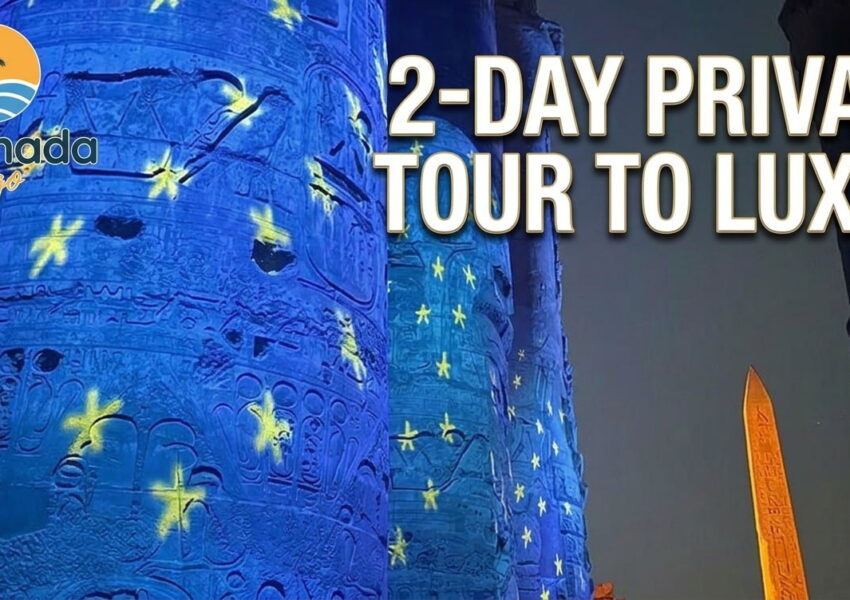2-Day Private Tour to Luxor