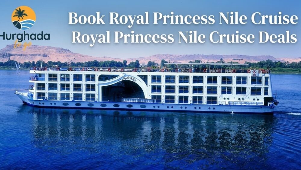Book Royal Princess Nile cruise | Nile cruise Royal Princess