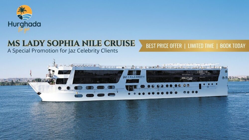 MS Lady Sophia Nile Cruise Today – Limited Time Best Price Offer